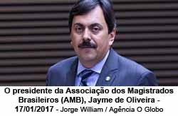 O presidente da Associao dos Magistrados Brasileiros (AMB), Jayme de Oliveira - 17/01/2017 - Jorge William / Agncia O Globo